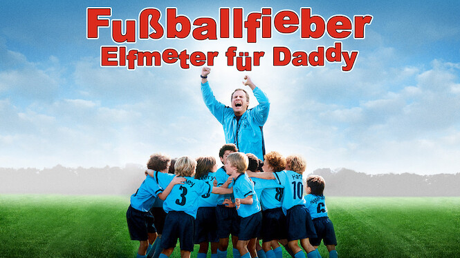 Fußballfieber – Elfmeter Für Daddy Fußballfieber – Elfmeter Für Daddy